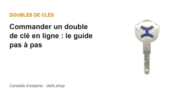 Commander un double de clé en ligne : le guide pas à pas
